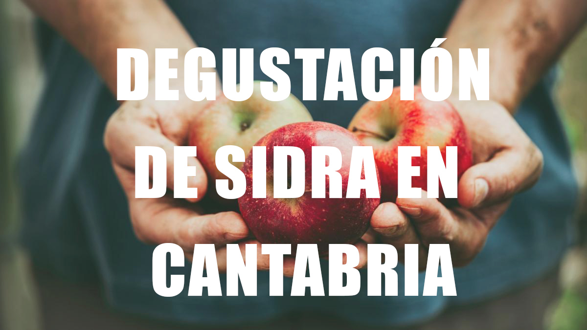 Degustación de sidra en Cantabria